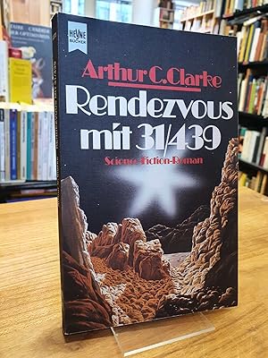 Rendezvous mit 31/439 [einunddreissig vierhundertneununddreissig] - Science-fiction-Roman, aus de...