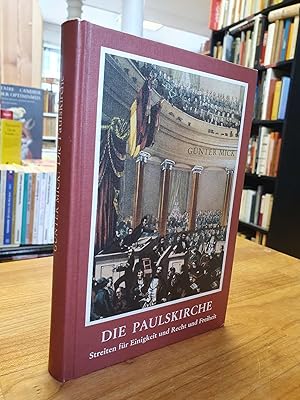 Bild des Verkufers fr Die Paulskirche - Streiten fr Einigkeit und Recht und Freiheit, zum Verkauf von Antiquariat Orban & Streu GbR