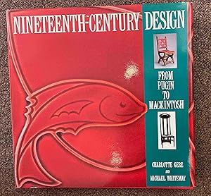 Imagen del vendedor de Nineteenth-Century Design: From Pugin to Mackintosh a la venta por Holybourne Rare Books ABA ILAB