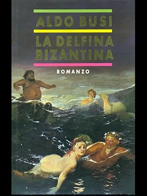 Imagen del vendedor de La delfina bizantina a la venta por Librodifaccia