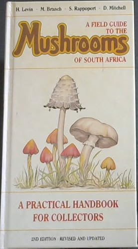 Bild des Verkufers fr A Field guide to the Mushrooms of South Africa zum Verkauf von Chapter 1