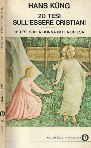 Bild des Verkufers fr 20 tesi sull essere cristiani 16 tesi sulla donna nella chiesa zum Verkauf von Biblioteca di Babele