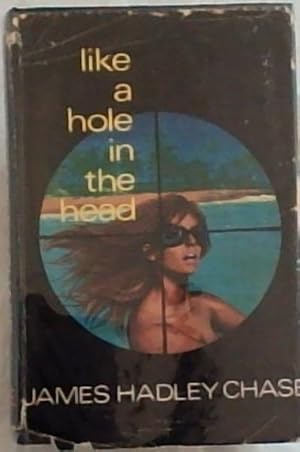 Seller image for Like A Hole In The Head for sale by Chapter 1