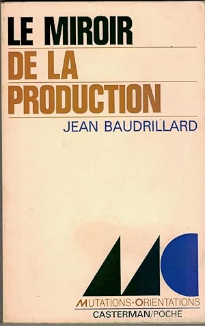 Seller image for Le miroir de la production for sale by Mimesis