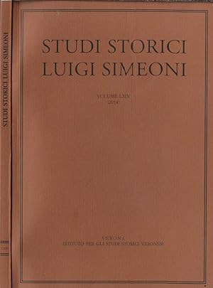 Bild des Verkufers fr Studi storici Luigi Simeoni Vol. LXIV (2014) zum Verkauf von Biblioteca di Babele