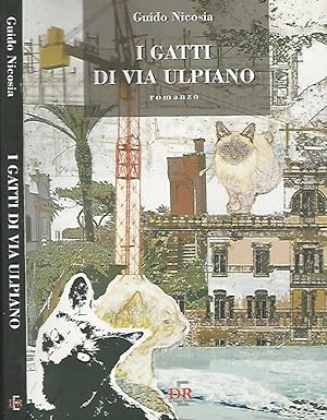 Bild des Verkufers fr I gatti di Via Ulpiano zum Verkauf von Biblioteca di Babele