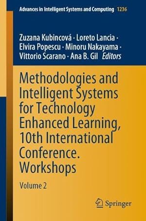 Immagine del venditore per Methodologies and Intelligent Systems for Technology Enhanced Learning, 10th International Conference. Workshops: Volume 2 (Advances in Intelligent Systems and Computing) [Paperback ] venduto da booksXpress