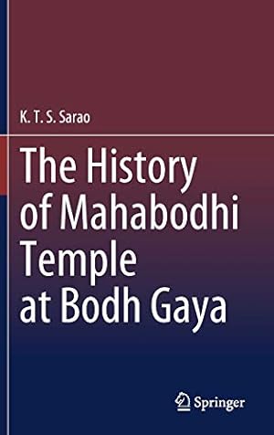 Seller image for The History of Mahabodhi Temple at Bodh Gaya [Hardcover ] for sale by booksXpress