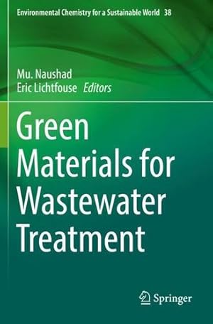 Seller image for Green Materials for Wastewater Treatment (Environmental Chemistry for a Sustainable World) [Paperback ] for sale by booksXpress
