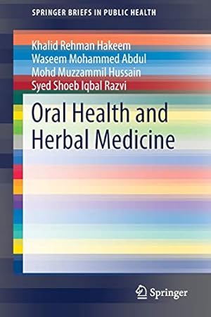 Seller image for Oral Health and Herbal Medicine (SpringerBriefs in Public Health) [Soft Cover ] for sale by booksXpress