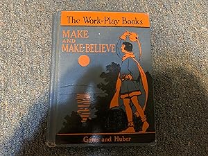 Seller image for MAKE AND MAKE-BELIEVE for sale by Betty Mittendorf /Tiffany Power BKSLINEN