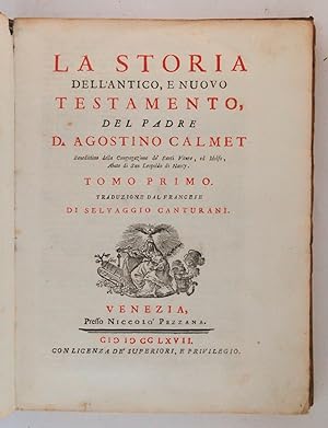 La storia dell'Antico, e Nuovo Testamento del Padre D. Agostino Calmet (2 volumi)