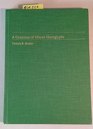 Immagine del venditore per A Grammar of Mayan Hieroglyphs (Middle American Research Institute Publication 56) venduto da Antiquariat Trger