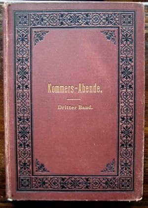 Kommers-Abende. Die Lieder des Allgemeinen deutschen Kommersbuches mit Klavierbegleitung. III. Band.