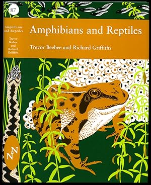 Seller image for Amphibians and Reptiles [Collins The New Naturalist Series Number 87]. for sale by Little Stour Books PBFA Member