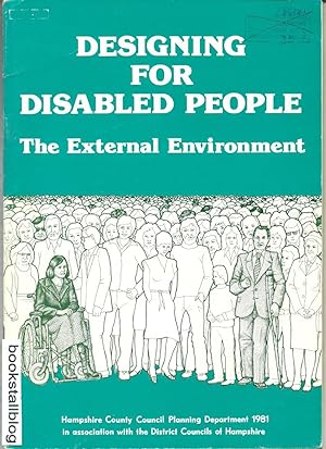 Designing for Disabled People The External Environment