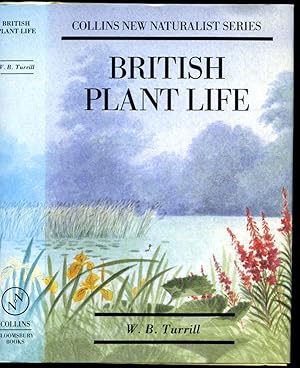 Bild des Verkufers fr British Plant Life [Collins The New Naturalist Series | Bloomsbury Edition]. zum Verkauf von Little Stour Books PBFA Member