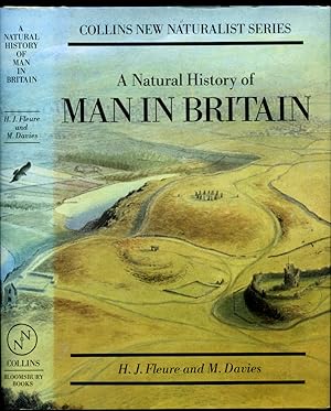 Bild des Verkufers fr A Natural History of Man in Britain [Collins The New Naturalist Series | Bloomsbury Edition]. zum Verkauf von Little Stour Books PBFA Member