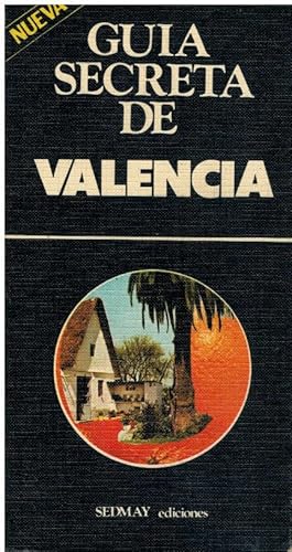 Imagen del vendedor de GUA SECRETA DE VALENCIA. 1 ed. a la venta por angeles sancha libros