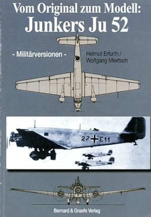 Seller image for Vom Original zum Modell: Junkers Ju 52 - Militrversionen, for sale by Antiquariat Lindbergh