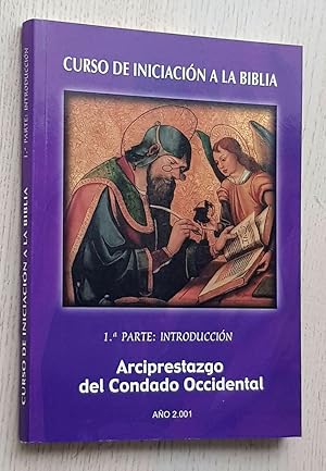 Bild des Verkufers fr CURSO DE INICIACIN A LA BIBLIA. 1 Parte: Introduccin zum Verkauf von MINTAKA Libros