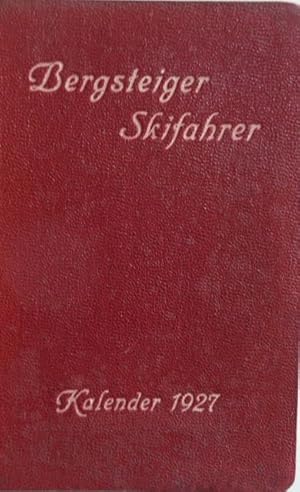 Bild des Verkufers fr Schweizerischer Kalender fr Bergsteiger und Skifahrer 1927. zum Verkauf von Antiquariat Ursula Hartmann