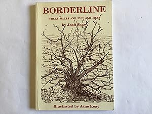 Imagen del vendedor de Borderline: Where Wales and England Meet a la venta por Great Oak Bookshop