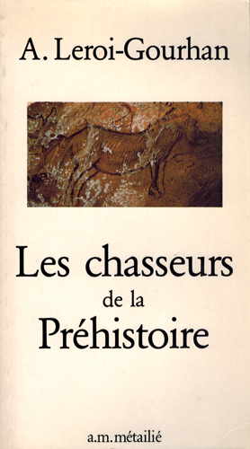 Seller image for Les Chasseurs de la Prhistoire. for sale by Occulte Buchhandlung "Inveha"