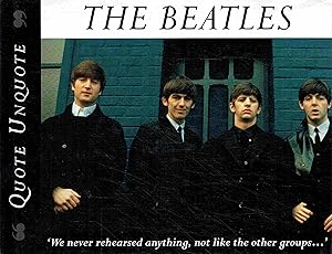 Bild des Verkufers fr The Beatles (Quote/Unquote). zum Verkauf von Antiquariat Bernhardt