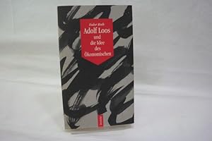 Adolf Loos und die Idee des Ökonomischen