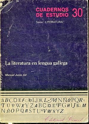 LA LITERATURA EN LENGUA GALLEGA.