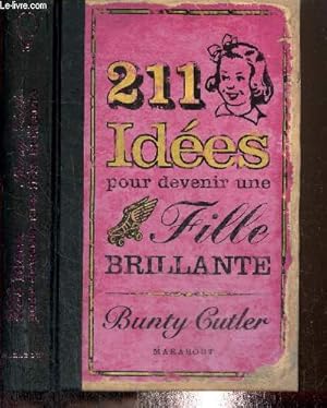 Seller image for 211 ides pour devenir une fille brillante for sale by Le-Livre