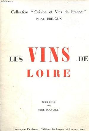 Seller image for Les vins de Loire (Collection "Cuisine et Vins de France") for sale by Le-Livre