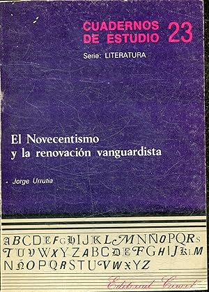 EL NOVECENTISMO Y LA RENOVACION VANGUARDISTA.