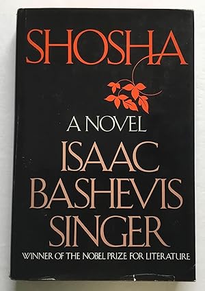 Image du vendeur pour Shosha. A Novel. mis en vente par Monkey House Books