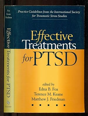 Bild des Verkufers fr Effective Treatments for PTSD: Practice Guidelines from the International Society for Traumatic Stress Studies zum Verkauf von Don's Book Store