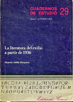 LA LITERATURA DEL EXILIO A PARTIR DE 1936.