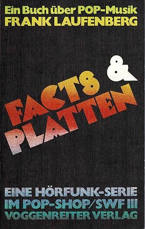 Facts & Platten. Ein Buch über Pop-Musik. (signierte Originalausgabe 1973)