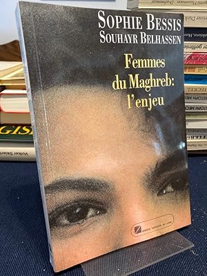 Seller image for Femmes du Maghreb: l`enjeu. for sale by Altstadt-Antiquariat Nowicki-Hecht UG
