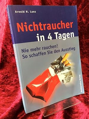 Seller image for Nichtraucher in 4 Tagen. for sale by Antiquariat Hecht