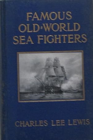 Famous Old-World Sea Fighters