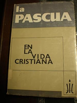 Immagine del venditore per La Pascua en la vida cristiana venduto da Librera Antonio Azorn