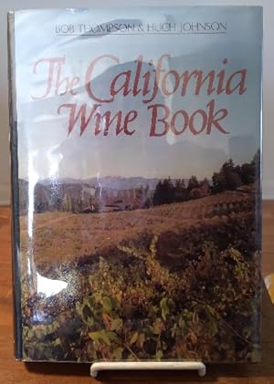 Imagen del vendedor de The California Wine Book a la venta por Structure, Verses, Agency  Books