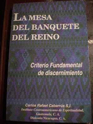 Imagen del vendedor de La Mesa del Banquete del Reino. Criterio fundamental de discernimiento a la venta por Librera Antonio Azorn