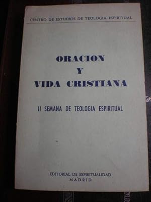 Image du vendeur pour Oracin y vida cristiana. II Semana de Teologa Espiritual ( Toledo, Julio 1976 ) mis en vente par Librera Antonio Azorn