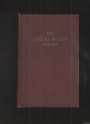 The Cogdill-Woods Debate