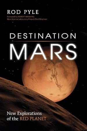 Seller image for Destination Mars: New Explorations of the Red Planet [Soft Cover ] for sale by booksXpress