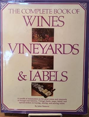 The Complete Book of Wines Vineyards & Labels