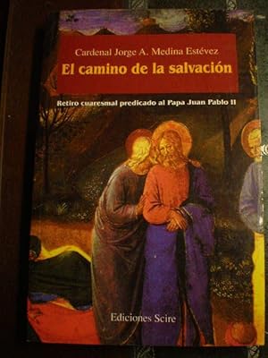 Imagen del vendedor de El camino de la salvacin. Retiro cuaresmal predicado al Papa Juan Pablo II a la venta por Librera Antonio Azorn