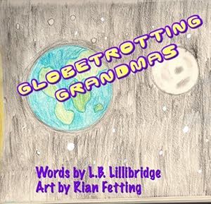 Imagen del vendedor de Globetrotting Grandmas [Soft Cover ] a la venta por booksXpress